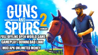 Guns And Spurs 2 Mod Apk Full Offline Game Android Gameplay @EMods