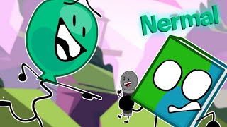 Guys, Balloony Bfb here | Nermal Nermal Nermalling "Nermal"