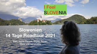 Slowenien - 14 Tage Roadtour 2021