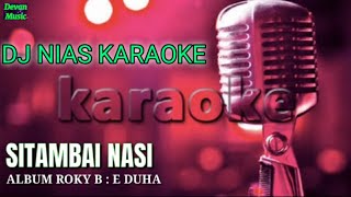 KARAOKE DJ NIAS || SITAMBAI NASI  ||  VERSI PARGOY