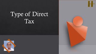 Types of Direct Tax