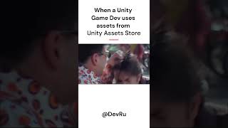 When a Unity game developer uses assets from the Unity Asset Store || #memes #shorts #thelastofus