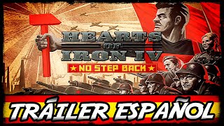 Hearts of Iron IV: No Step Back ✊☭ | TRÁILER HD | EN ESPAÑOL 🔥🇪🇸