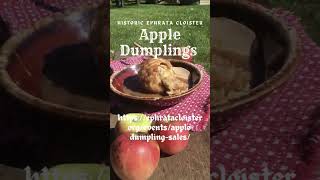 Historic Ephrata Cloister Apple Dumplings orchard #shorts