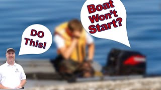 Why Your Boat Won't Start (and How to Easily Fix It To Get Back on the Water)