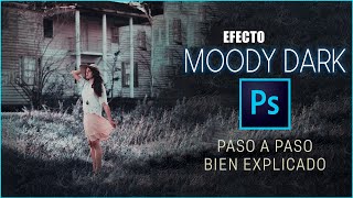 Como editar colores MOODY DARK en Photoshop Tonos oscuros | Retoque Fotográfico efecto presets