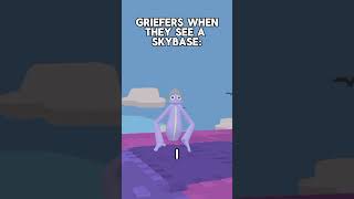 Griefers be like: #yeeps