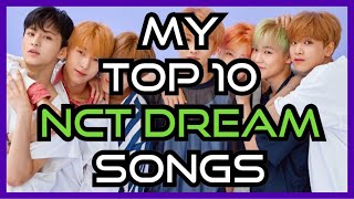 My Top 10 NCT DREAM Songs