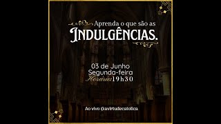 :: FORMAÇÃO CATÓLICA: O que são as indulgências?