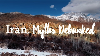 IRAN - TRAVEL MYTHS DEBUNKED