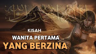 🔴Kisah Unuq Putri Nabi Adam Yang Pertama Berzina ⁉️ 😱 Sejarah Islam