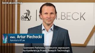 IV Konferencja: Prawo nowych technologii - zaprasza mec. Artur Piechocki