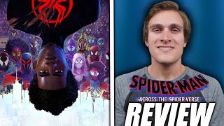 Spider-Man: Across the Spider-Verse - Movie Review (The Best Superhero Movie Ever?)