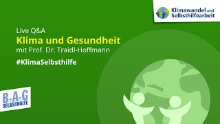 Klimawandel und Gesundheit - Talk mit Prof. Dr. Traidl-Hoffmann