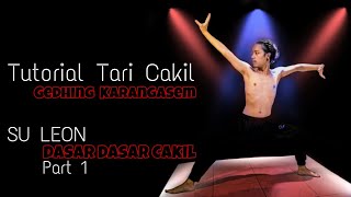 Tutorial dasar dasar Tari Cakil Gending Karangasem part 1 || learn basic cakil dance