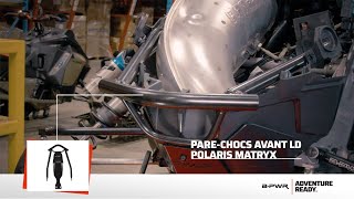 Polaris Matryx front bumper LD installation l Installation pare-chocs avant LD Polaris Matryx