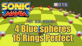 Sonic Mania 16 rings 4 blue spheres Perfect ~How To~