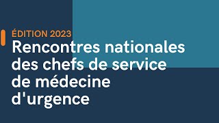 2nde édition des Rencontres des chefs de service de médecine d'urgence