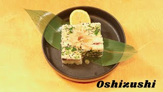 9.) How to make TRADITIONAL Oshizushi 😋