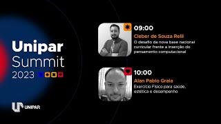 Unipar Summit 2023| Dia 1 (Manhã)