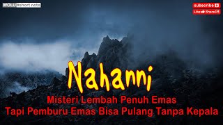 Nahanni, Misteri Lembah Penuh Emas tapi Pemburu Emas Bisa Pulang Tanpa Kepala