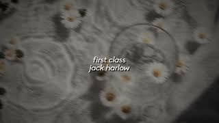 first class - jack harlow ( slowed + reverb )