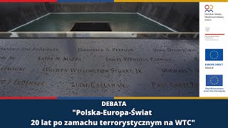 Debata "Polska-Europa-Świat 20 lat po zamachu na WTC"