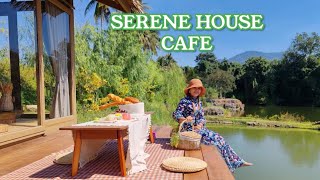 SERENE HOUSE CAFE