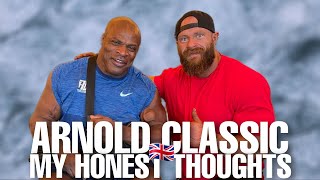 My Honest feelings towards the Arnold classic UK - What's next?