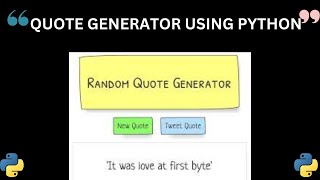 How to create quote generator using python | Fun python projects for beginners | Cool projects 😎