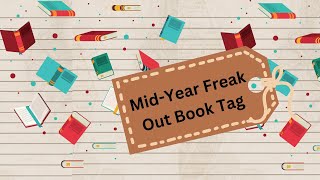 Mid Year Book Freak Out Tag - 2023 🔖