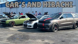 CAR’S AND HIBACHI CAR MEET