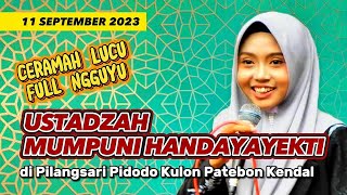 Full Ngguyu‼️UST MUMPUNI HANDAYAYEKTI di Pidodo Kulon Patebon Kendal || Part 2