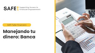 Manejando tu dinero: Banca