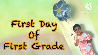 First Day of First Grade/Back to school/New journey with new class teachers and class room