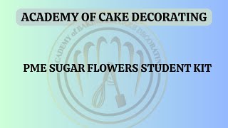 PME Sugar flowers student kit