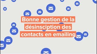 Gestion de la désinscription des contacts en emailing