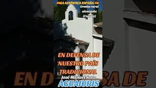 🌍🇪🇸En defensa de la España cristiana y católica, tradicional y rural. La auténtica España🇪🇸🌎