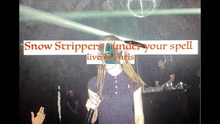 Snow Strippers - Under Your Spell (Live in Paris 09.11.24)