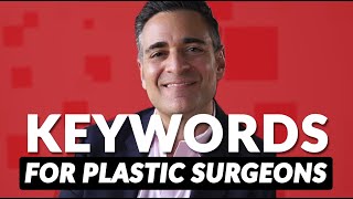 SEO Keywords for Plastic Surgeons