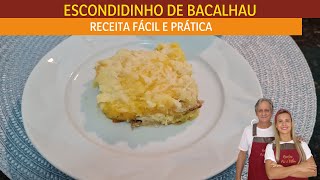 COMO FAZER ESCONDIDINHO DE BACALHAU| RECEITA MUITO FÁCIL E PRÁTICA| Receitas de pai e filha