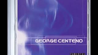 George Centeno - Keep It Move'n