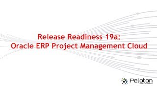 Release Readiness 19a: Oracle ERP Project Management Cloud