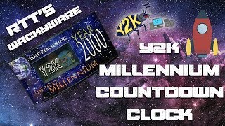 RTT's Wackyware: Y2K Millennium Countdown Clock