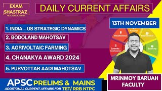 Daily Current Affairs Analysis I 13th November I APSC I Exam Shastraz I MRINMOY Sir