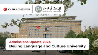 Beijing Language and Culture University Online Programs Admissions Update 2024