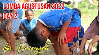 EOS#022 INSIDEN.!! LOMBA AGUSTUSAN dusun. KARANGJATI DAY 2