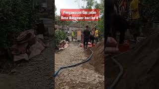 Pengawasan Cor jalan Desa hari ke 4