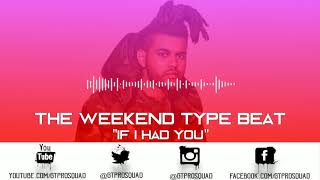 NEW Weekend/Party Next Door Type Beat-If i had you