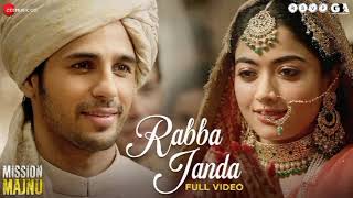 Rabba Janda - Jubin Nautiyal | Mission Majnu | Sidharth Malhotra, Rashmika Mandanna